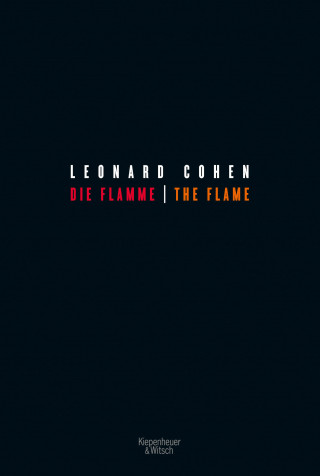 Leonard Cohen: Die Flamme - The Flame