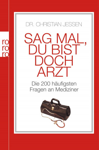 Christian Jessen: Sag mal, du bist doch Arzt