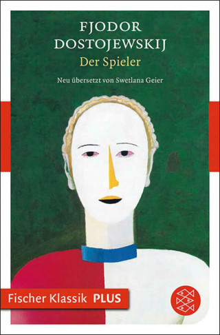 Fjodor Dostojewskij: Der Spieler