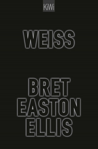 Bret Easton Ellis: Weiß