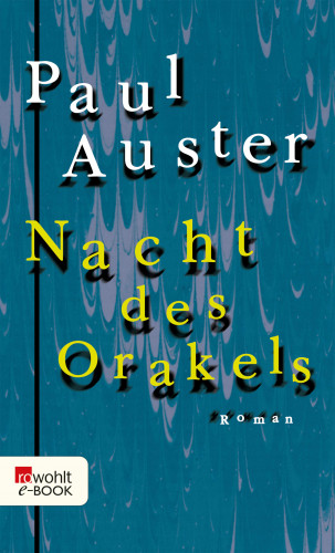 Paul Auster: Nacht des Orakels