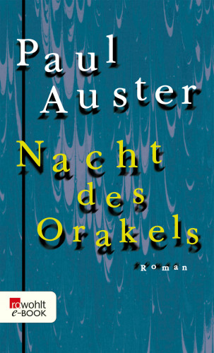 Paul Auster: Nacht des Orakels