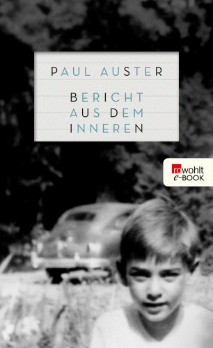 Paul Auster: Bericht aus dem Inneren
