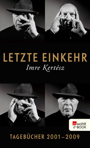 Imre Kertész: Letzte Einkehr