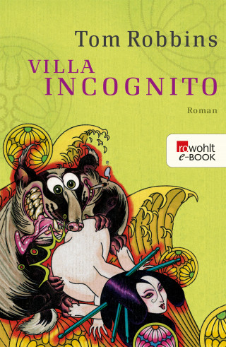 Tom Robbins: Villa Incognito
