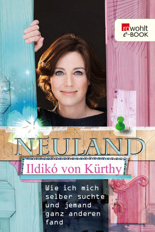 Ildikó von Kürthy: Neuland