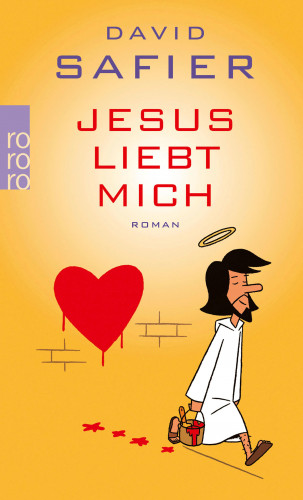 David Safier: Jesus liebt mich