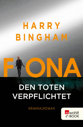 Harry Bingham: Fiona: Den Toten verpflichtet