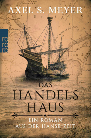 Axel S. Meyer: Das Handelshaus