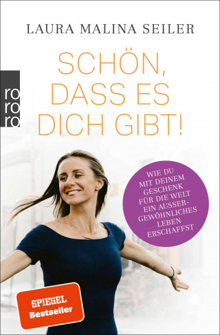 Laura Malina Seiler: Schön, dass es dich gibt!
