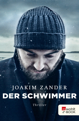 Joakim Zander: Der Schwimmer
