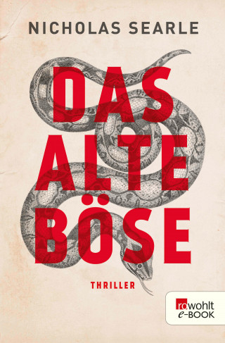 Nicholas Searle: Das alte Böse