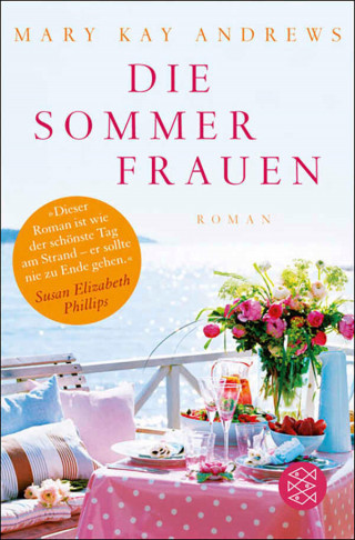 Mary Kay Andrews: Die Sommerfrauen