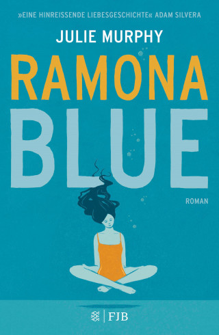 Julie Murphy: Ramona Blue