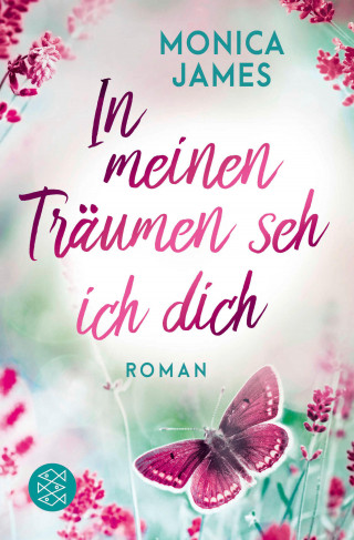 Monica James: In meinen Träumen seh ich dich