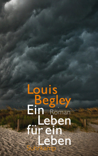 Louis Begley: Ein Leben für ein Leben