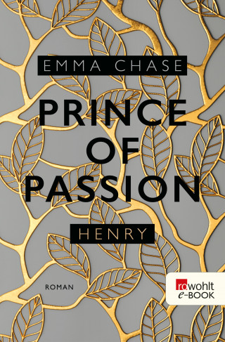 Emma Chase: Prince of Passion – Henry