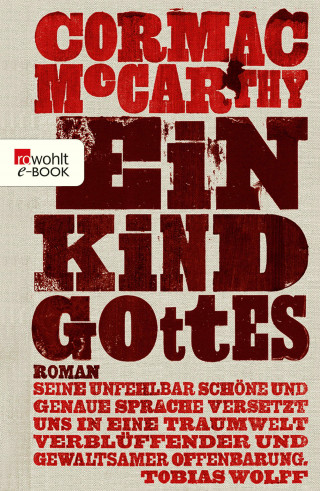 Cormac McCarthy: Ein Kind Gottes