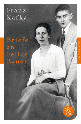 Franz Kafka: Briefe an Felice Bauer