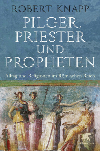 Robert Knapp: Pilger, Priester und Propheten