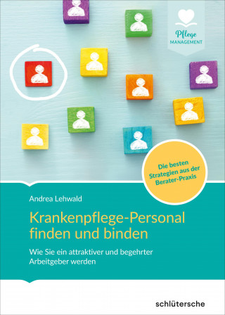 Andrea Lehwald: Krankenpflege-Personal finden und binden