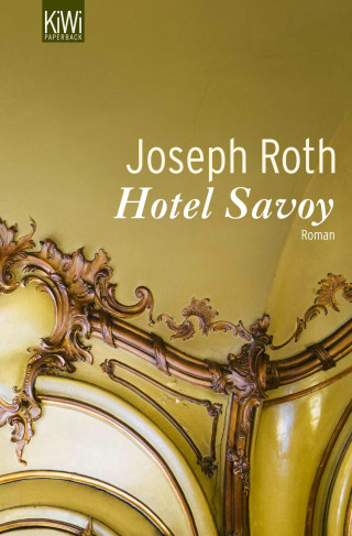 Joseph Roth: Hotel Savoy