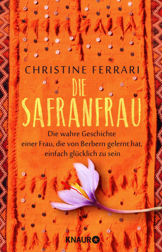 Christine Ferrari: Die Safranfrau