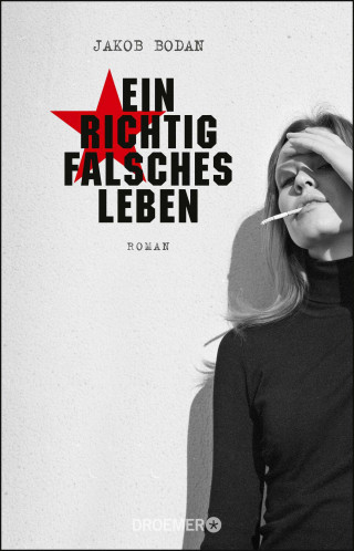 Jakob Bodan: Ein richtig falsches Leben