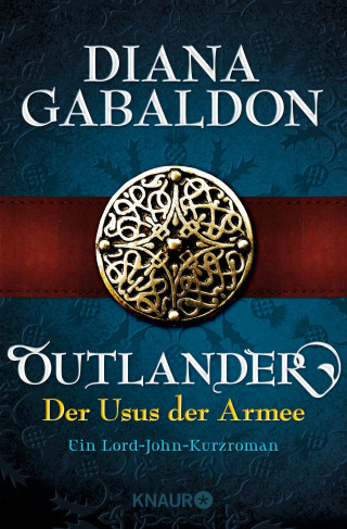 Diana Gabaldon: Outlander - Der Usus der Armee