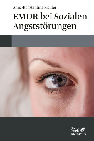 Anna-Konstantina Richter: EMDR bei Sozialen Angststörungen