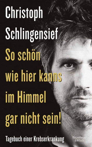 Christoph Schlingensief: So schön wie hier kanns im Himmel gar nicht sein!