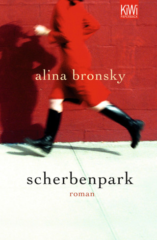 Alina Bronsky: Scherbenpark