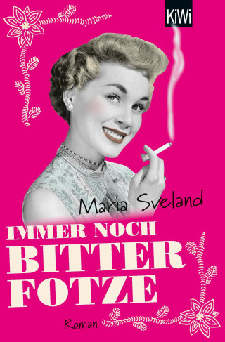 Maria Sveland: Immer noch Bitterfotze