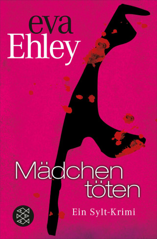 Eva Ehley: Mädchen töten