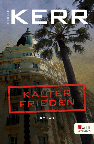 Philip Kerr: Kalter Frieden