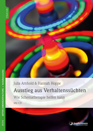 Julia Arnhold, Hannah Hoppe: Ausstieg aus Verhaltenssüchten