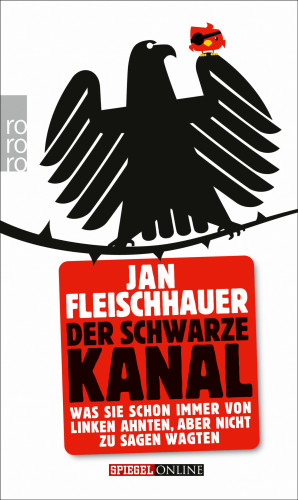 Jan Fleischhauer: Der Schwarze Kanal