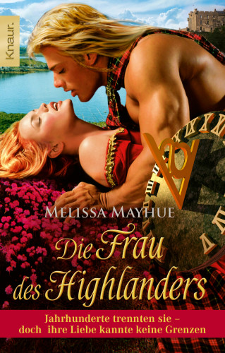 Melissa Mayhue: Die Frau des Highlanders