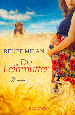 Renee Milan: Die Leihmutter