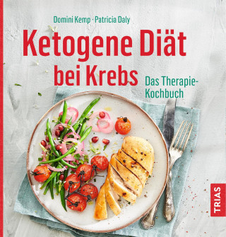 Domini Kemp, Patricia Daly: Ketogene Diät bei Krebs