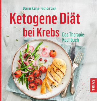 Domini Kemp, Patricia Daly: Ketogene Diät bei Krebs