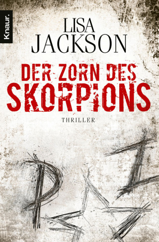 Lisa Jackson: Der Zorn des Skorpions