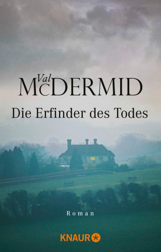 Val McDermid: Die Erfinder des Todes