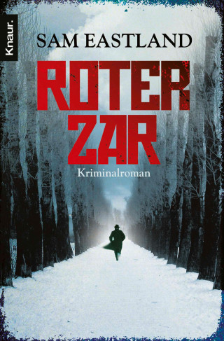 Sam Eastland: Roter Zar