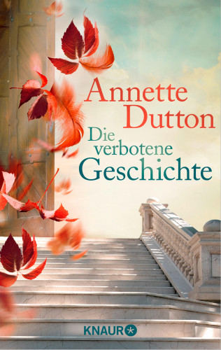 Annette Dutton: Die verbotene Geschichte