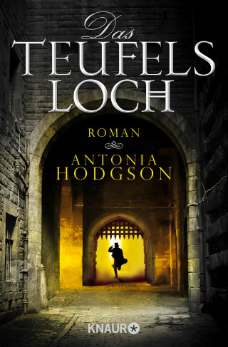 Antonia Hodgson: Das Teufelsloch