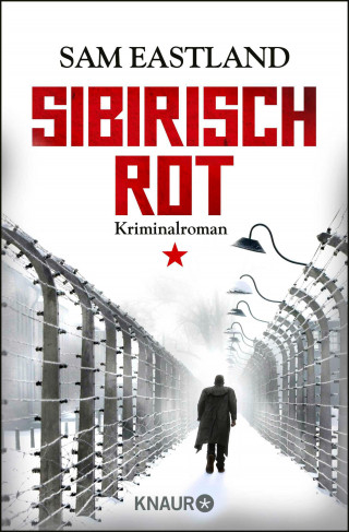 Sam Eastland: Sibirisch Rot