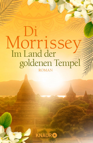 Di Morrissey: Das Land der goldenen Tempel