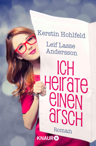 Kerstin Hohlfeld, Leif Lasse Andersson: Ich heirate einen Arsch