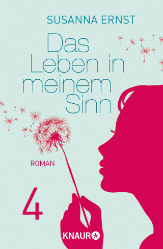 Susanna Ernst: Das Leben in meinem Sinn 4